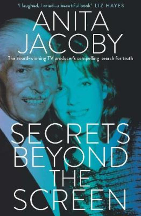 Secrets Beyond the Screen by Anita Jacoby - 9781920727826