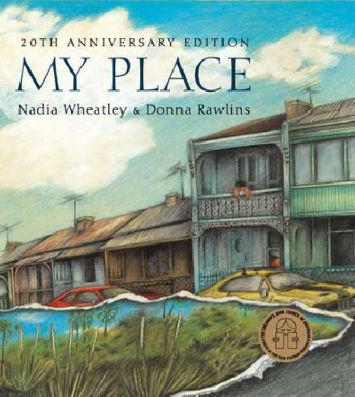 My Place by Nadia Wheatley - 9781921150654