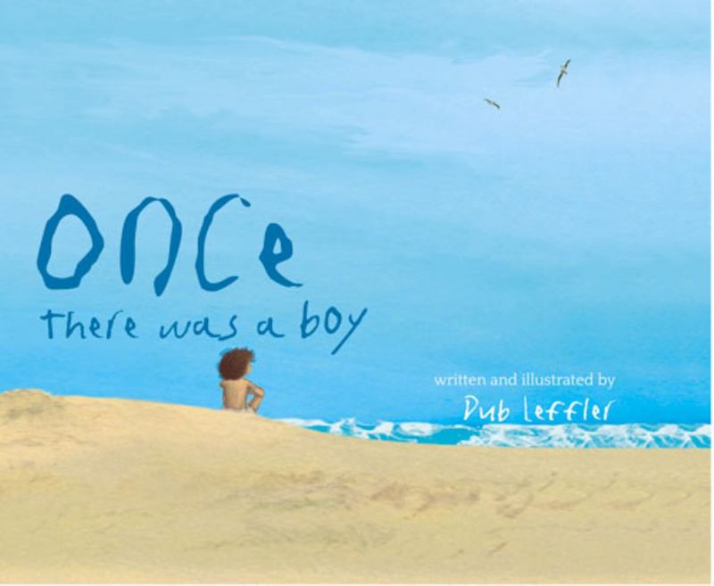 Once There Was A Boy by Dub Leffler - 9781921248375