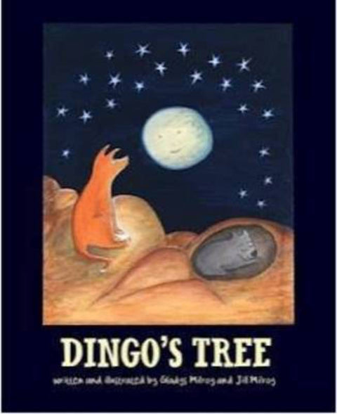 Dingo's Tree by Gladys Milroy - 9781921248436