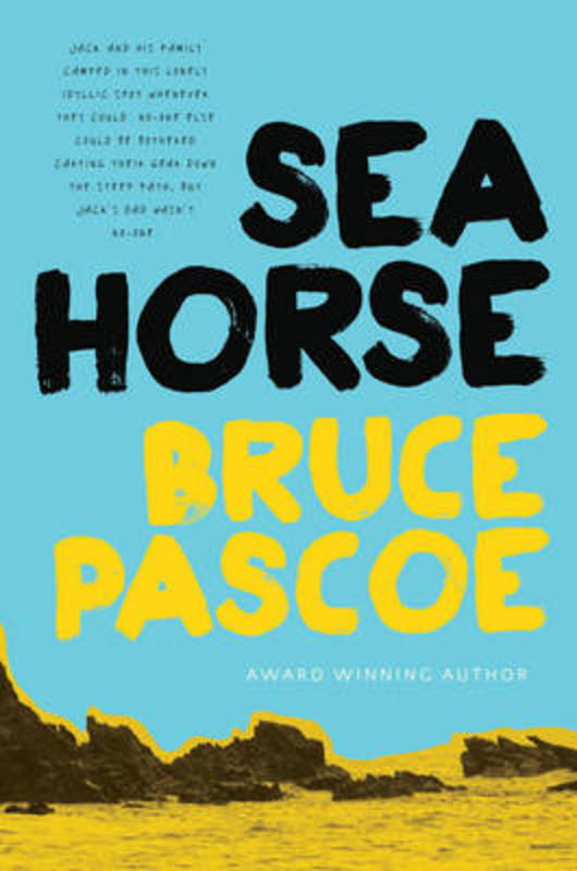 Sea Horse by Bruce Pascoe - 9781921248931
