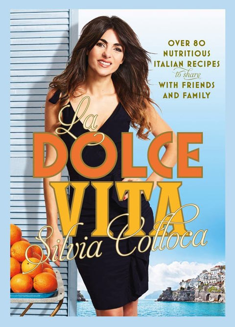 La Dolce Vita by Silvia Colloca - 9781921384417