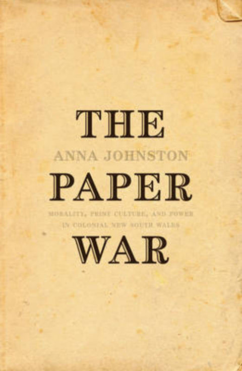 The Paper War by Anna Johnston - 9781921401541