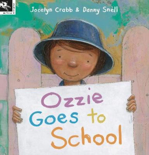 Ozzie Goes to School by Jocelyn Crabb - 9781921504976