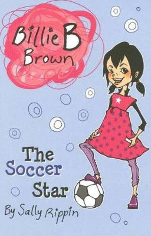 The Soccer Star : Volume 2 by Sally Rippin - 9781921564932