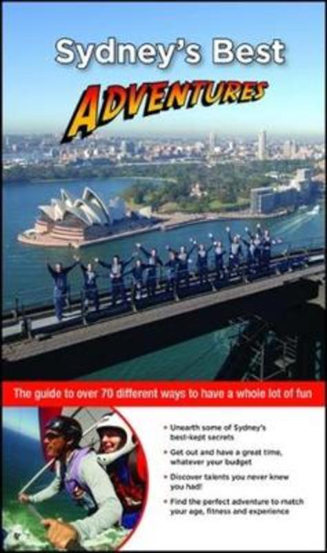 Sydney's Best Adventures by Veechi Stuart - 9781921683152
