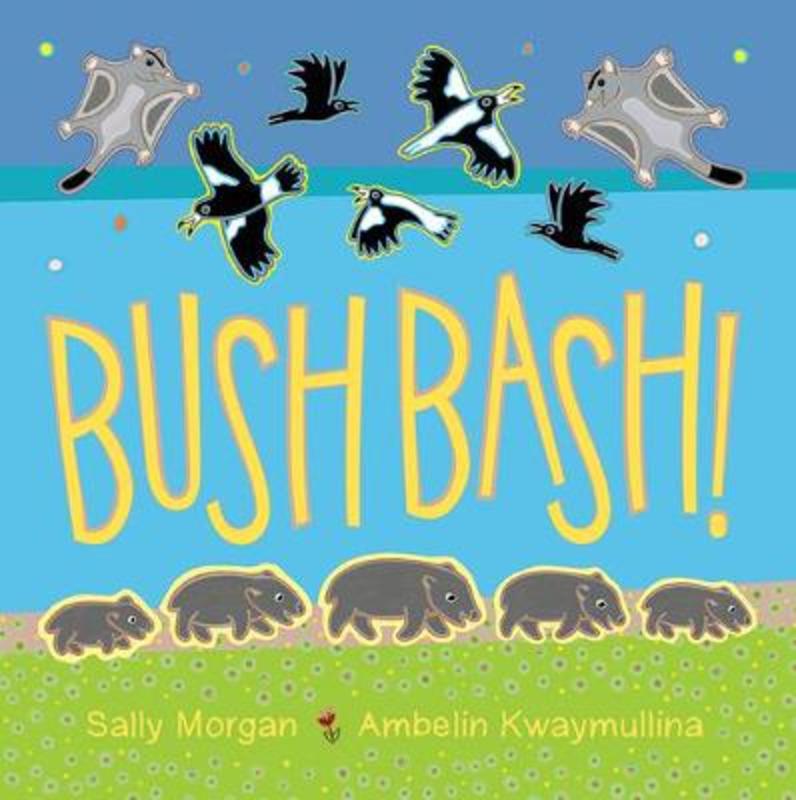 Bush Bash by Sally Morgan - 9781921894145