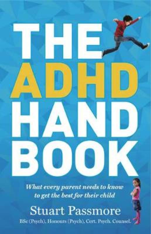 The ADHD Handbook by Stuart Passmore - 9781921966118