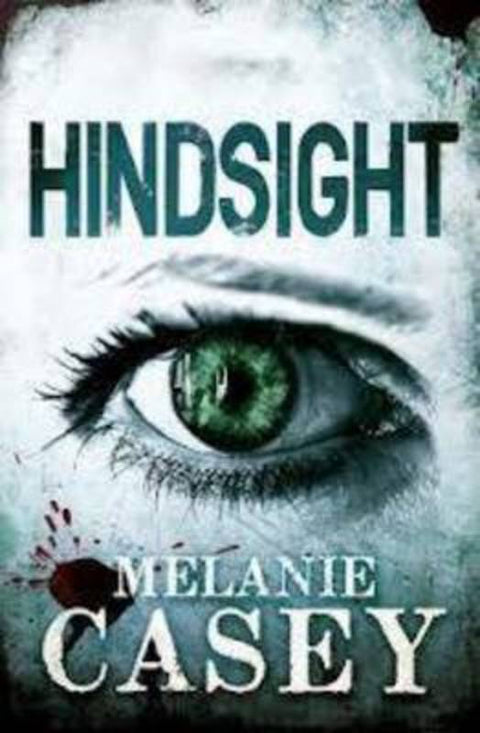 Hindsight by Melanie Casey - 9781921997204