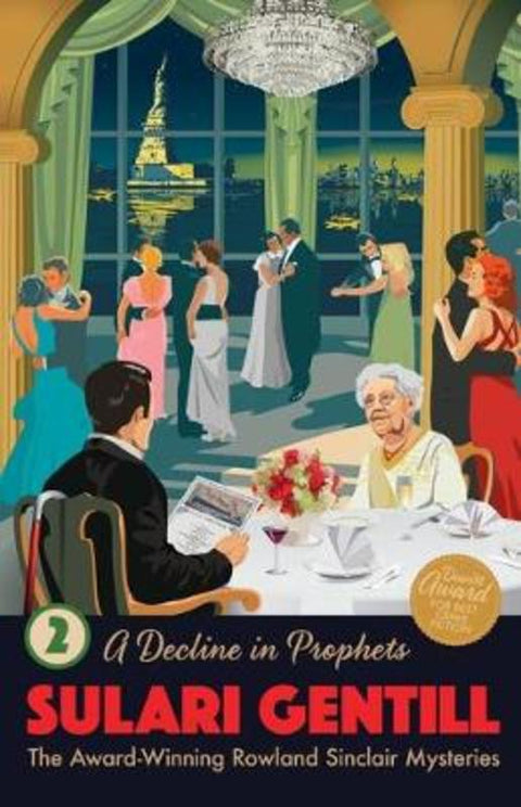 A Decline in Prophets by Sulari Gentill - 9781921997785