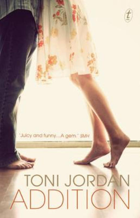 Addition by Toni Jordan - 9781922079565