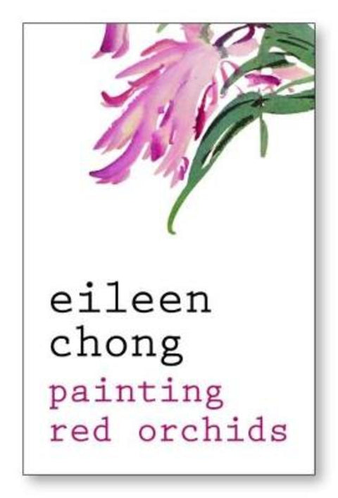 Painting Red Orchids by Eileen Chong - 9781922080660