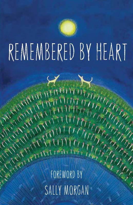 Remembered By Heart by Sally Morgan - 9781922089779