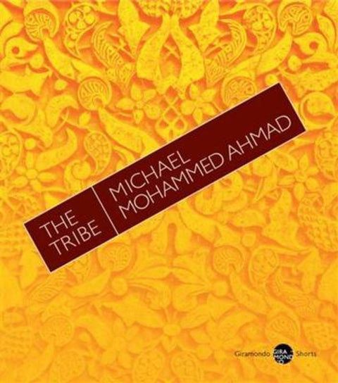 The Tribe by Michael Mohammed Ahmad - 9781922146564