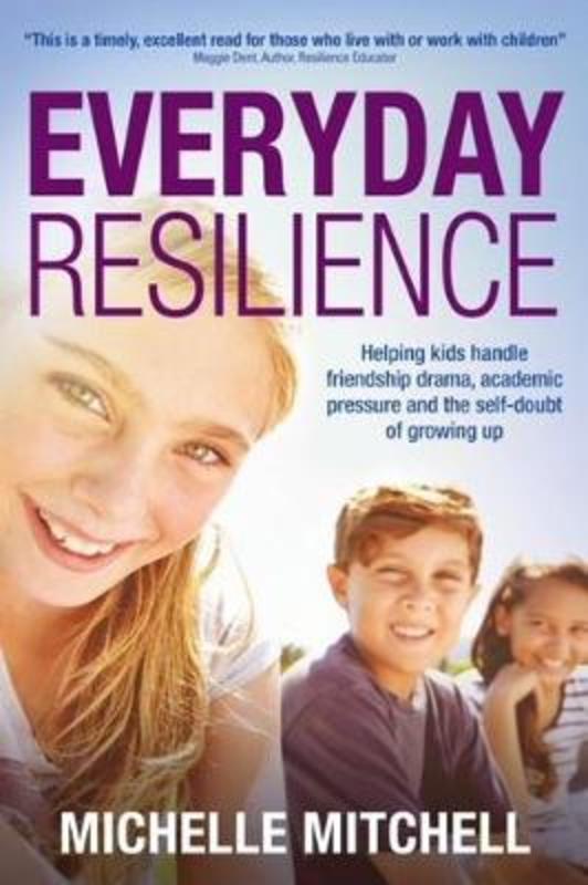Everyday Resilience by Michelle Mitchell - 9781922265029