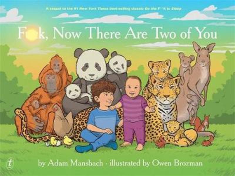F**k, Now There Are Two of You by Adam Mansbach - 9781922268341