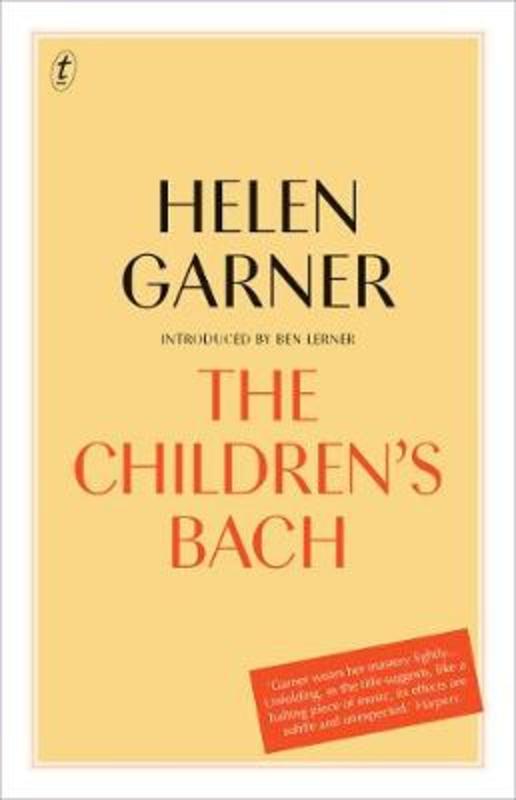 The Children's Bach by Helen Garner - 9781922268365