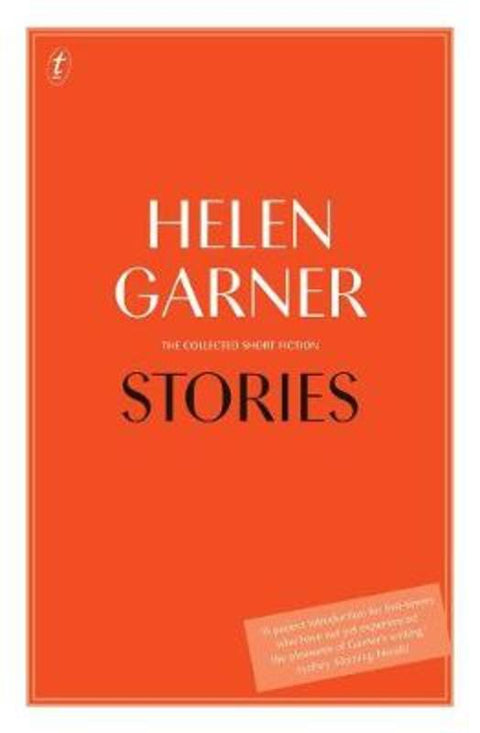 Stories by Helen Garner - 9781922268372