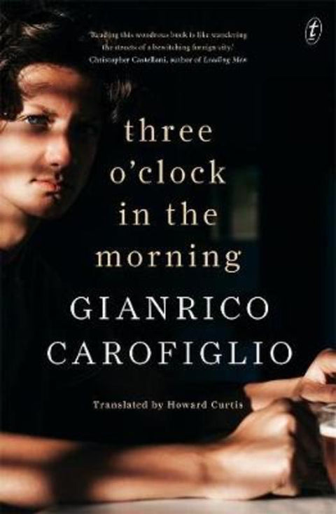 Three O'Clock in the Morning by Gianrico Carofiglio - 9781922268792