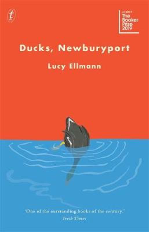 Ducks, Newburyport by Lucy Ellmann - 9781922268938