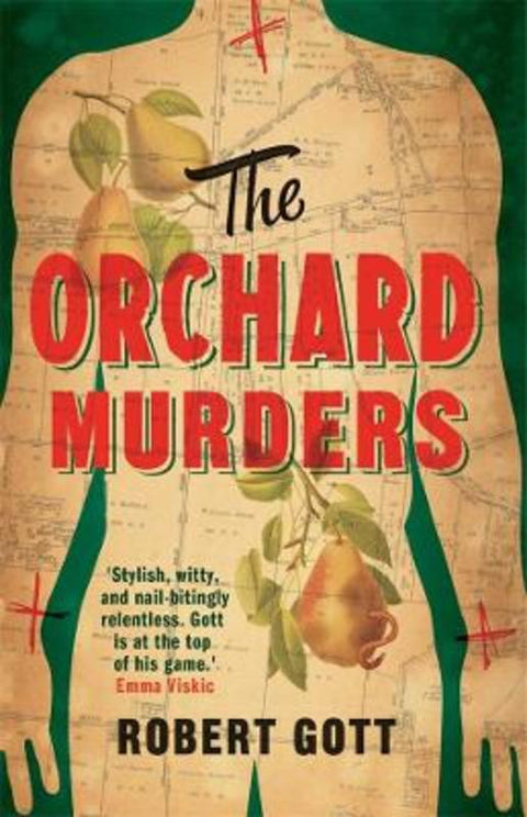 The Orchard Murders by Robert Gott - 9781922310675