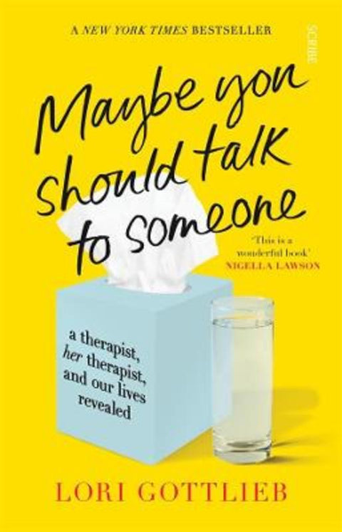 Maybe You Should Talk to Someone by Lori Gottlieb - 9781922310712