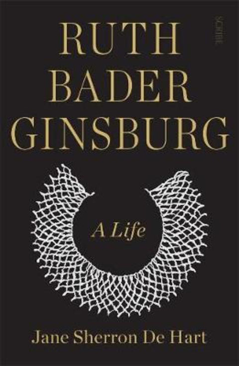 Ruth Bader Ginsburg by Jane Sherron de Hart - 9781922310736