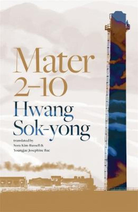 Mater 2-10 by Hwang Sok-Yong - 9781922310965