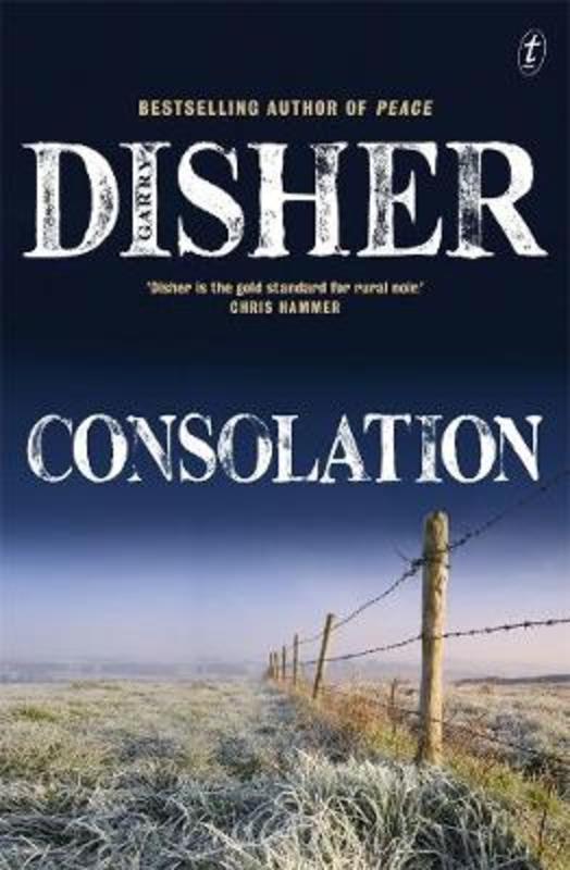 Consolation by Garry Disher - 9781922330260