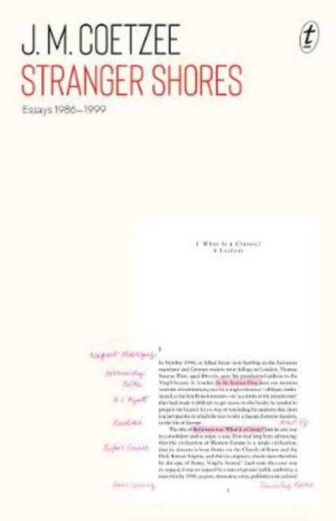 Stranger Shores: Essays 1986-1999 by J. M. Coetzee - 9781922330420