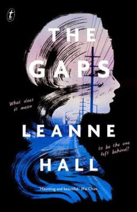 The Gaps by Leanne Hall - 9781922330482