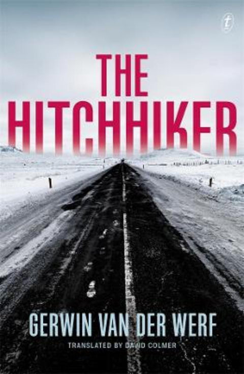 The Hitchhiker by Gerwin van der Werf - 9781922330833