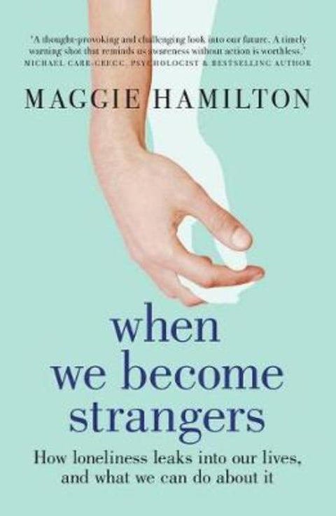 When We Become Strangers by Maggie Hamilton - 9781922351197