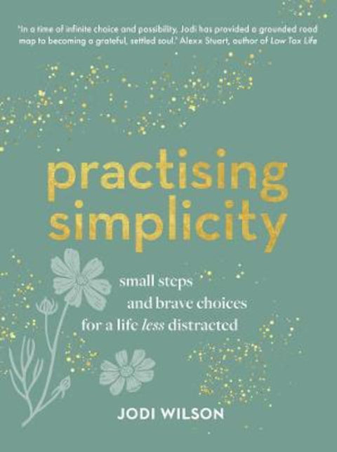 Practising Simplicity by Jodi Wilson - 9781922351708