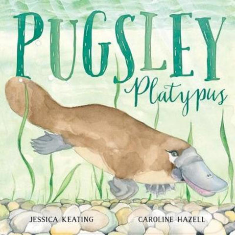 Pugsley Platypus by Jessica Keating - 9781922358141