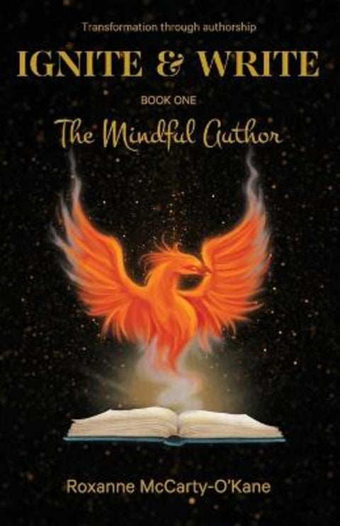 The Mindful Author by Roxanne McCarty-O'Kane - 9781922375186