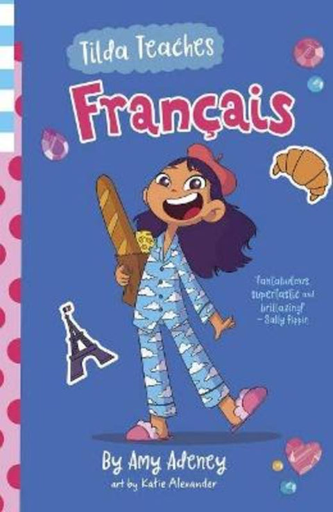 Tilda Teaches Francais (that's French!) by Amy Adeney - 9781922385383