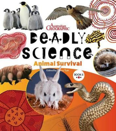 Deadly Science - Animal Survival - Book 6 by Corey Tutt - 9781922388650