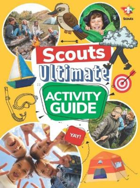 Scouts Ultimate Activity Guide by Scouts Australia - 9781922388773