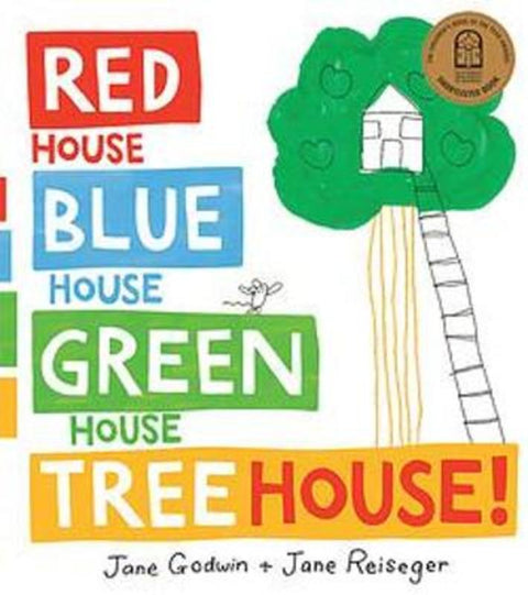 Red House, Blue House, Green House, Tree House by Jane Godwin - 9781922400079