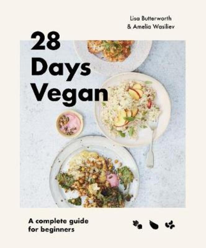 28 Days Vegan by Lisa Butterworth - 9781922417251