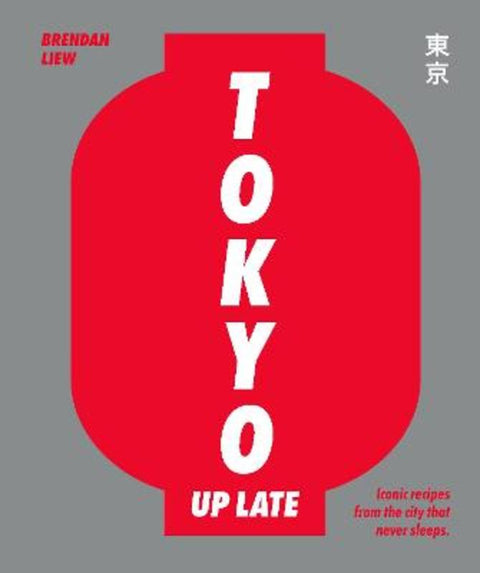Tokyo Up Late by Caryn Liew - 9781922417596