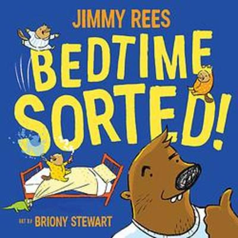 Bedtime Sorted! by Jimmy Rees - 9781922419064