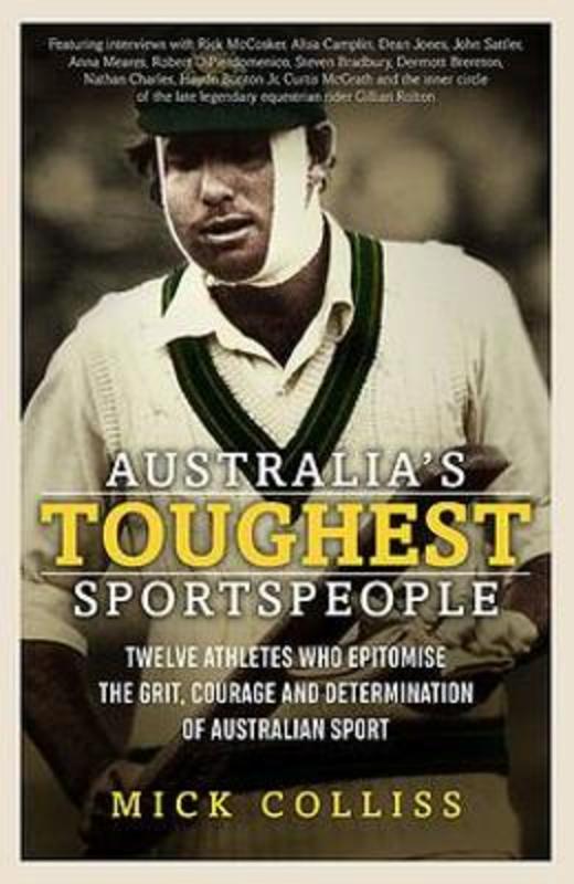 Australia's Toughest Sports People from Mick Colliss - Harry Hartog gift idea