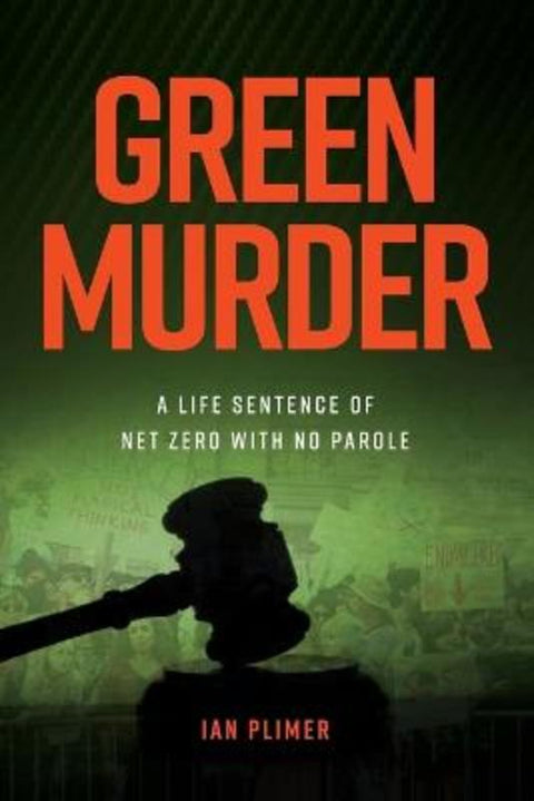 Green Murder ** by Ian Plimer - 9781922449825