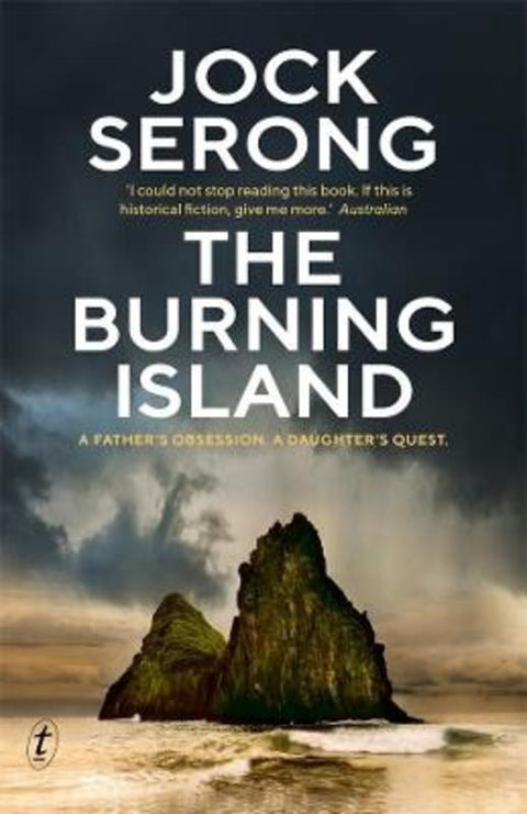 The Burning Island by Jock Serong - 9781922458087