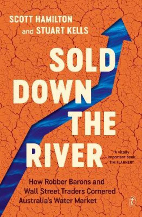 Sold Down the River by Scott Hamilton - 9781922458124
