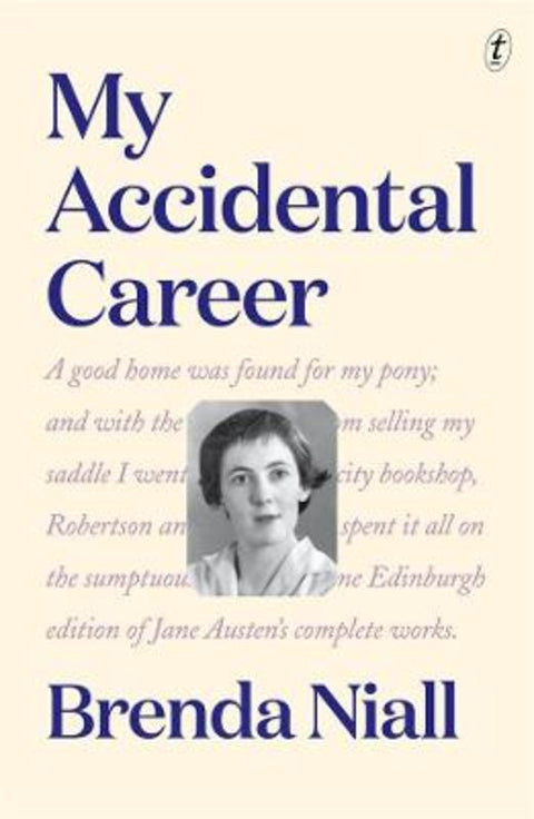 My Accidental Career by Brenda Niall - 9781922458148
