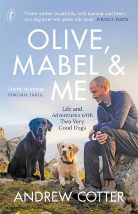 Olive, Mabel & Me by Andrew Cotter - 9781922458216