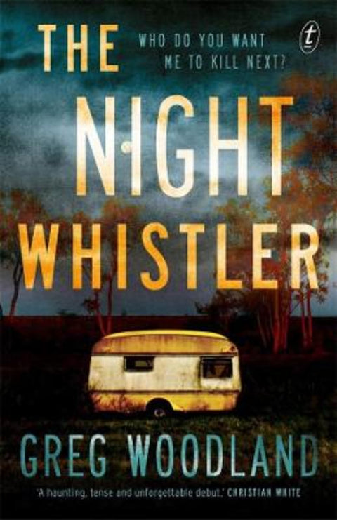 The Night Whistler by Greg Woodland - 9781922458230